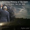 Zig Ziglar is dead. But his advice lives on… eternally